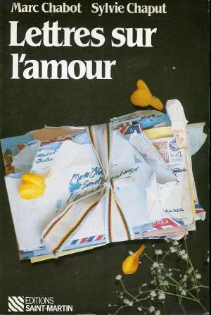 Livre Lettres sur l'amour - Marc Chabot (Livre d'occasion) - ISBN 2890351165