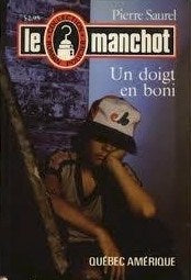 Le Manchot # 14 : Un doigt en boni - Pierre Saurel