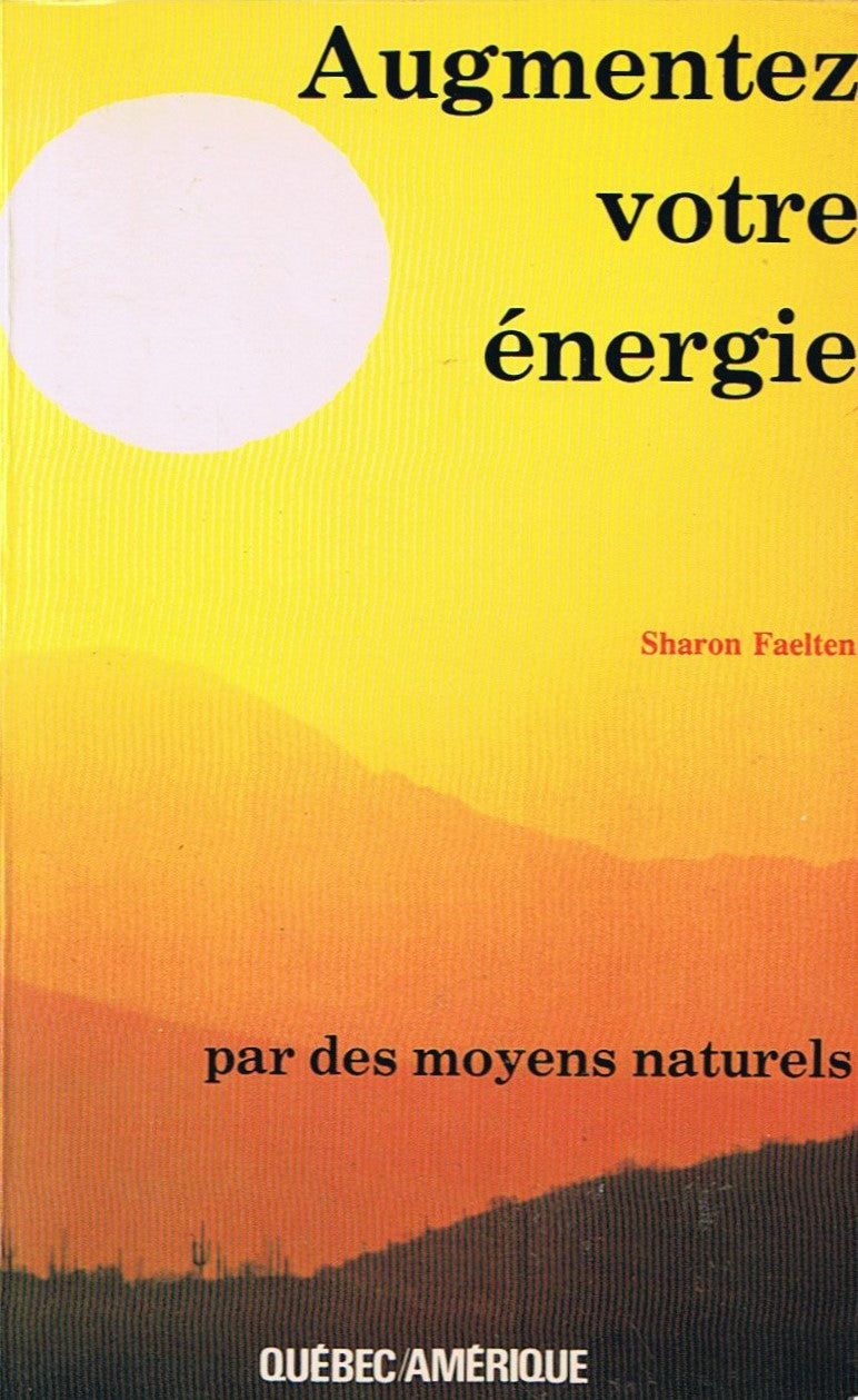 Livre Augmentez votre énergie par des moyens naturels (Livre d'occasion) - ISBN 2890371816