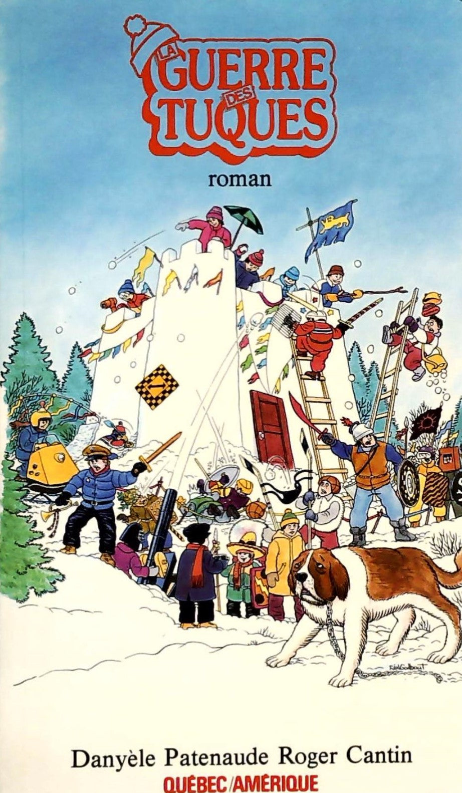 Livre La Guerre des Tuques - Danyèle Patenaude (Livre d'occasion) - ISBN 2890372200