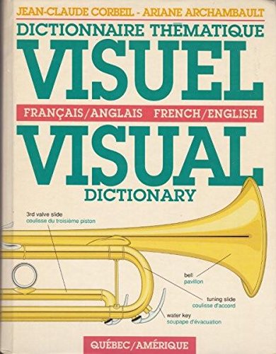Livre Dictionnaire thématique visuel français-anglais - French-English visual dictionary - Jean-C...