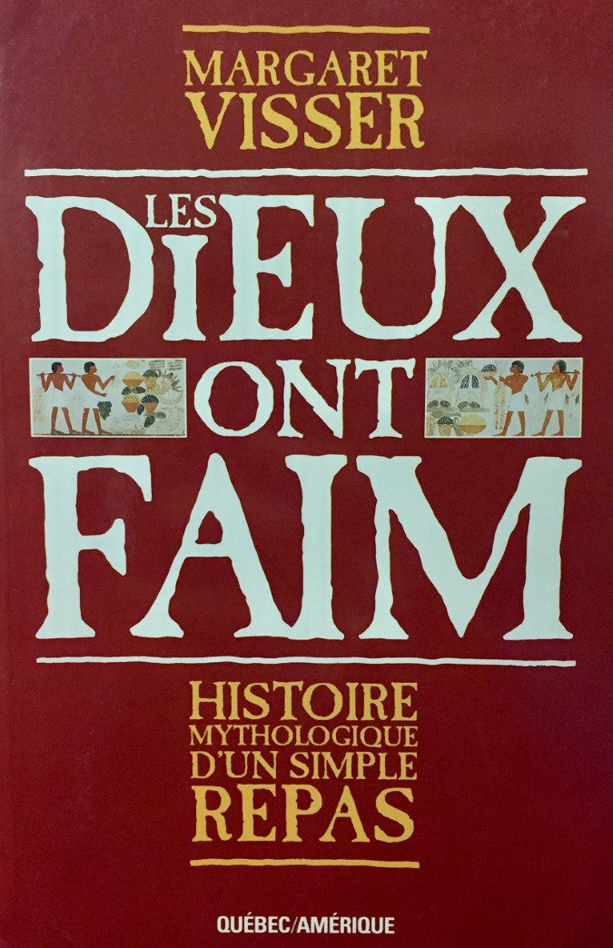 Livre Les dieux ont faim : histoire mythologique d'un simple repas - Margaret Visser (Livre d'occ...