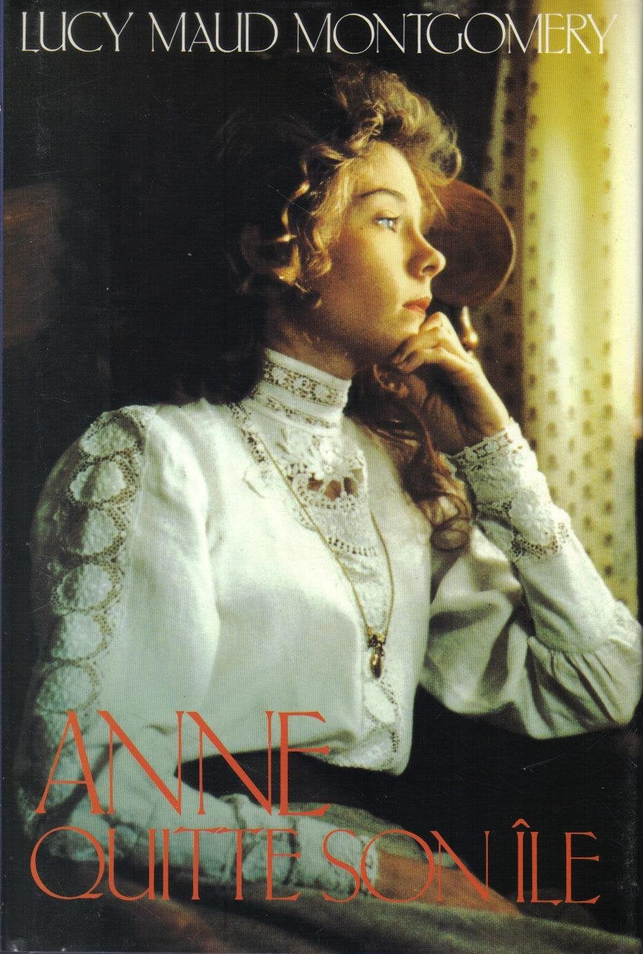 Livre Anne... La Maison aux pignons verts # 3 : Anne quitte son île (Lucy Maud Montgomery)...