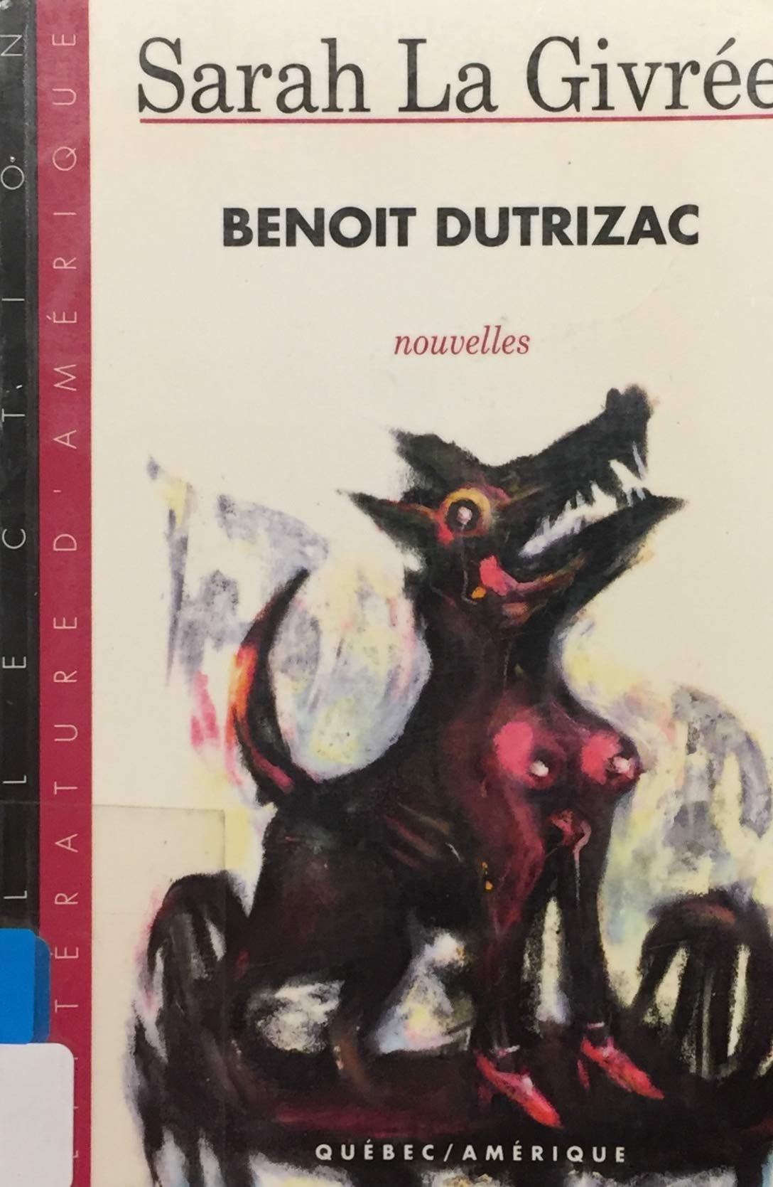 Livre Sarah la Givrée - Benoit Dutrizac (Livre d'occasion) - ISBN 2890375226