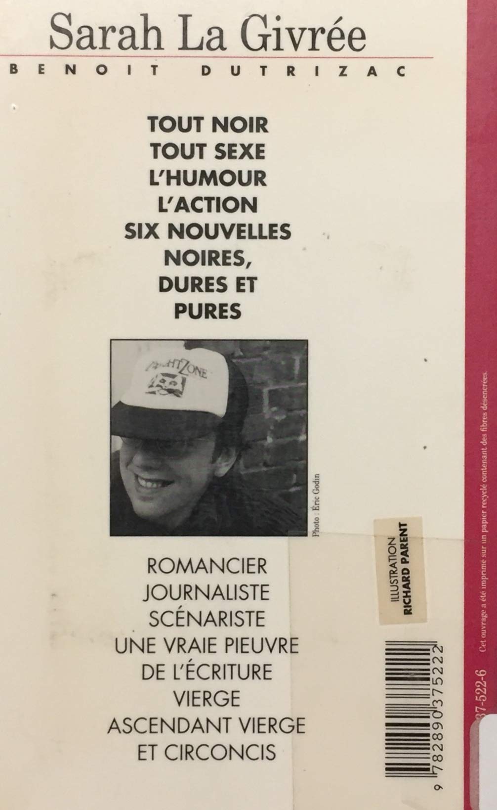 Livre Sarah la Givrée - Benoit Dutrizac (Livre d'occasion) - ISBN 2890375226