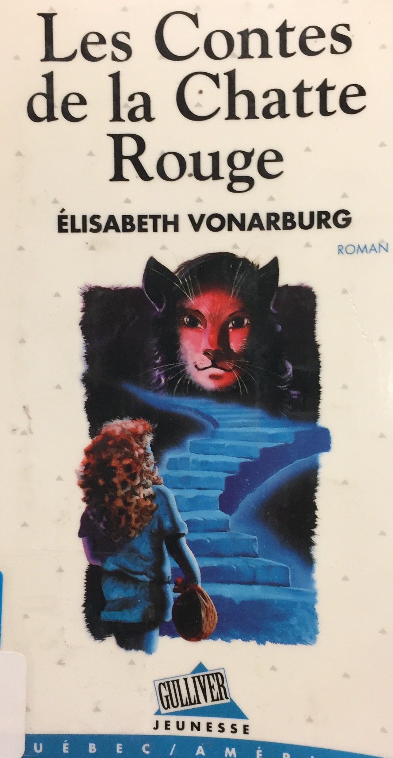 Gulliver Jeunesse # 45 : Les contes de la chatte rouge - Élisabeth Vonarburg