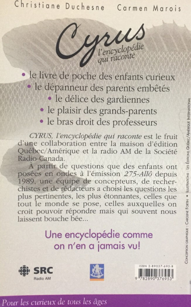 Livre Cyrus : L'encyclopédie qui raconte - Christiane. Duchesne (Livre d'occasion) - ISBN 289037694X