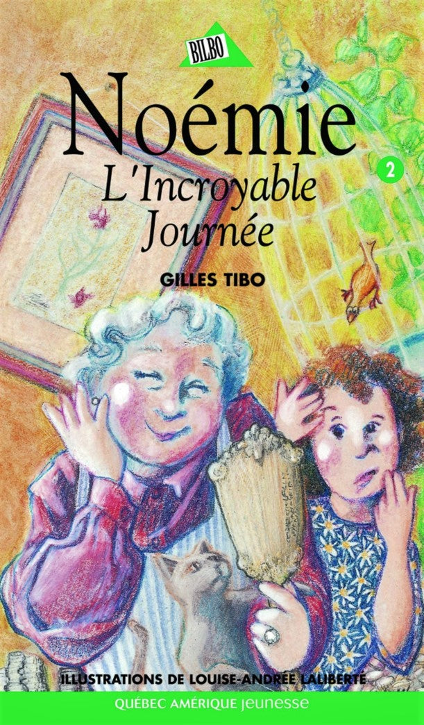 Livre Noémie # 2 : L'incroyable journée - Gilles Tibo (Livre d'occasion) - ISBN 2890377075
