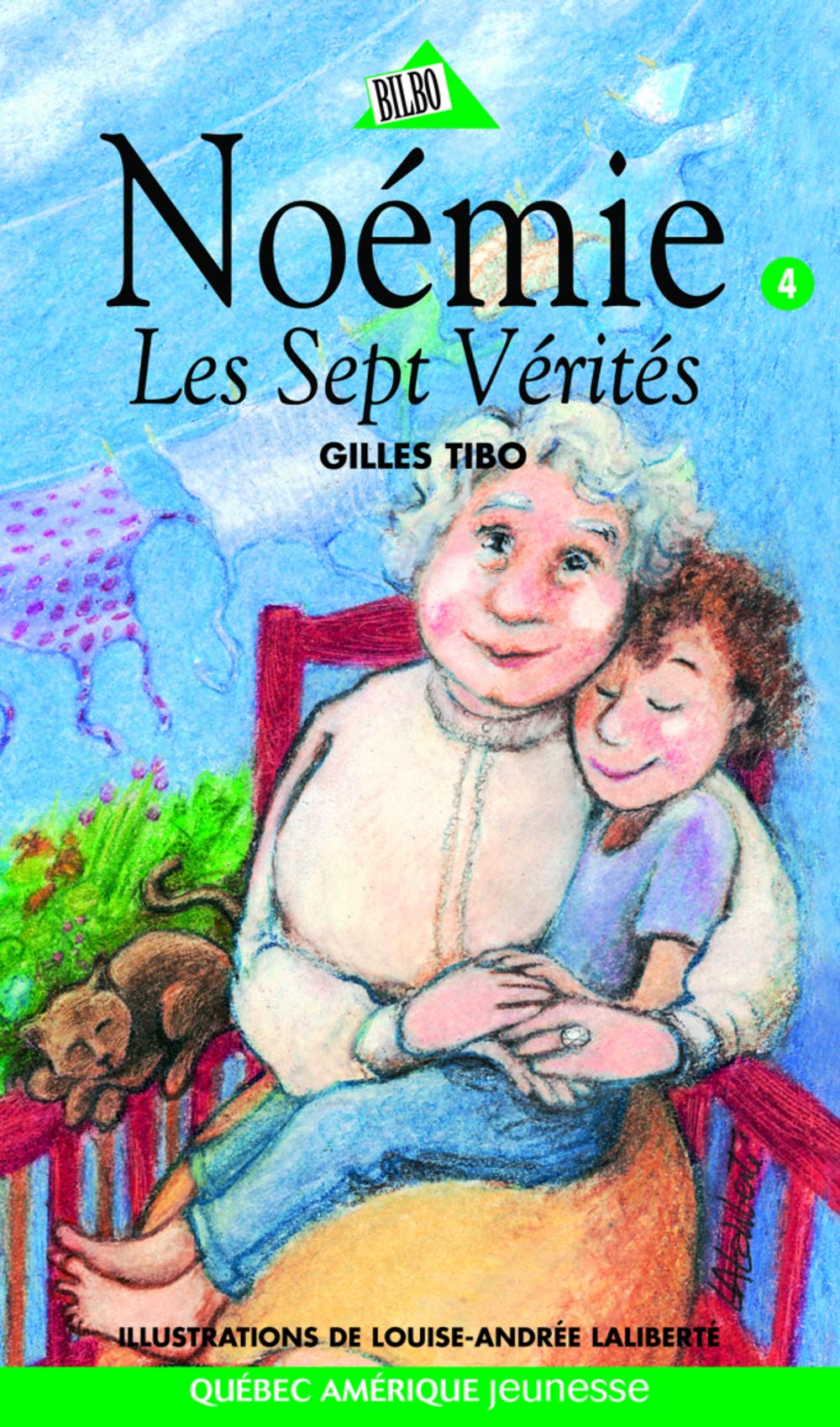 Livre Bilbo Jeunesse # 74 : Noémie # 4 : Les sept vérités (Gilles Tibo) (Livre d'occasion) -...