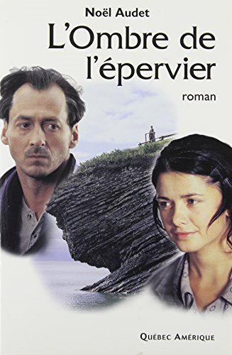 Livre L'ombre de l'épervier (Noël Audet) (Livre d'occasion) - ISBN 2890379256