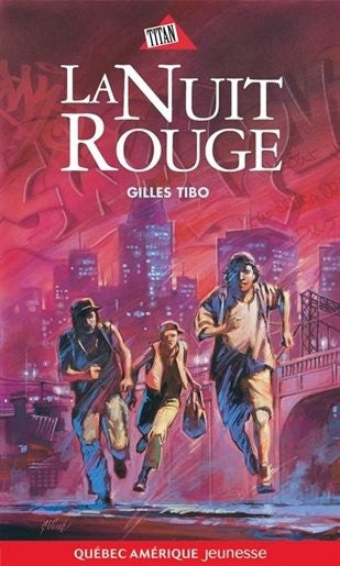 Livre La nuit rouge - Gilles Tibo (Livre d'occasion) - ISBN 2890379442