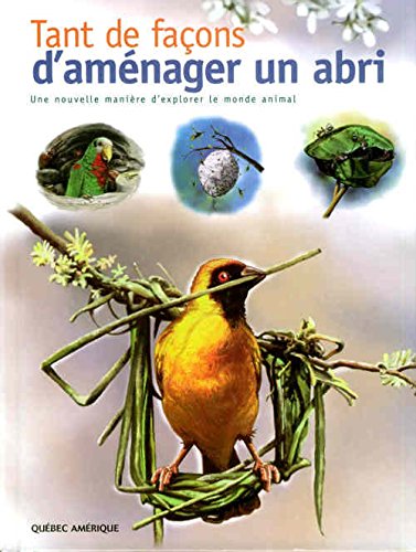 Livre Tant de façons d'aménager un abri - Collectif (Livre d'occasion) - ISBN 2890379612