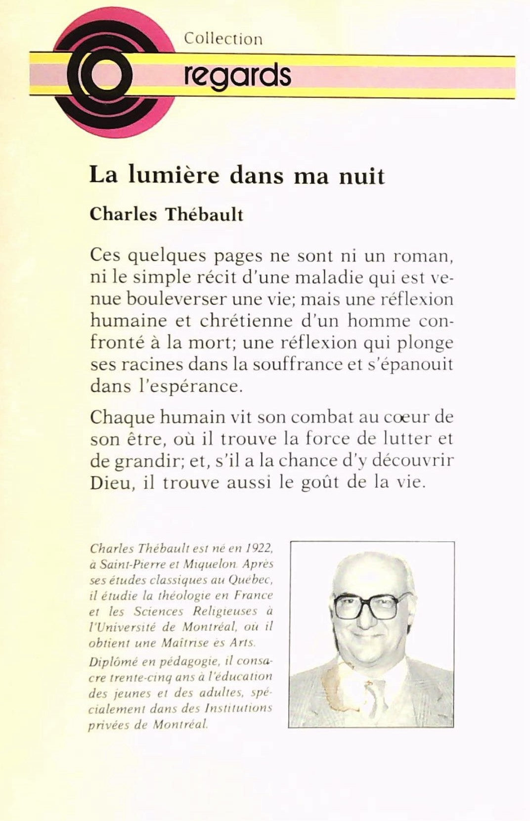Livre La lumière dans ma nuit - Charles Thébault (Livre d'occasion) - ISBN 2890391582