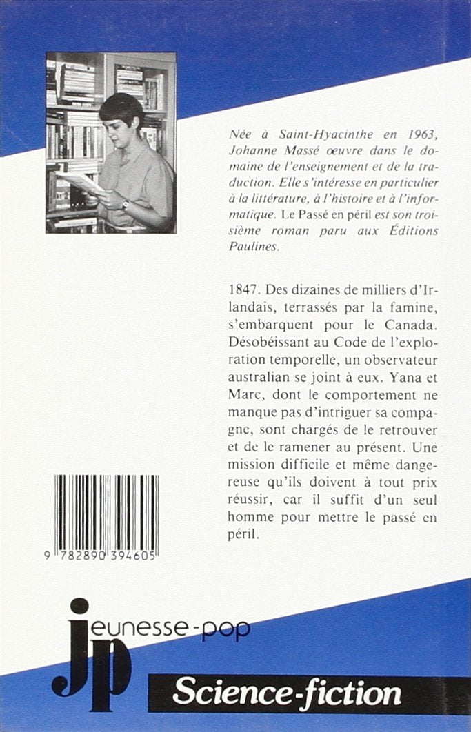Livre Le passé en péril - Johanne Massé (Livre d'occasion) - ISBN 2890394603