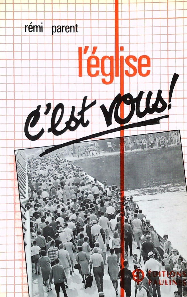 Livre L'Église c'est vous! - Rémi Parent (Livre d'occasion) - ISBN 2890398889
