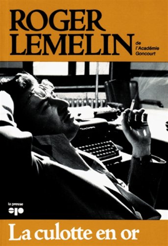 Livre La culotte en or (Roger Lemelin) (Livre d'occasion) - ISBN 2890430545