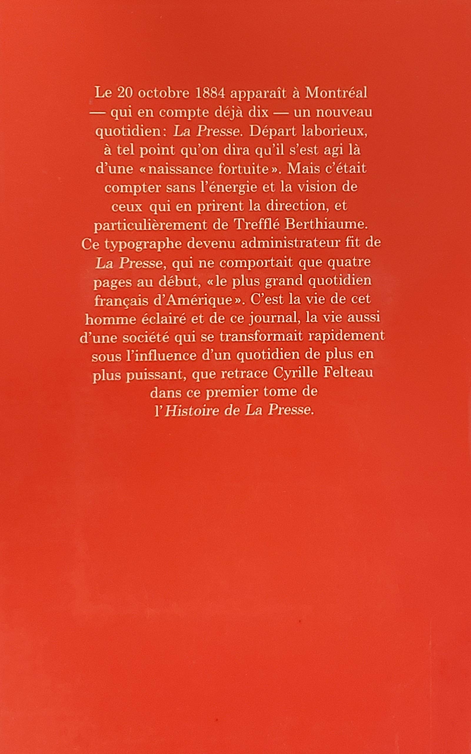 Histoire de La Presse # 1 : Le livre du peuple (1884-1916) (Cyrille Felteau)