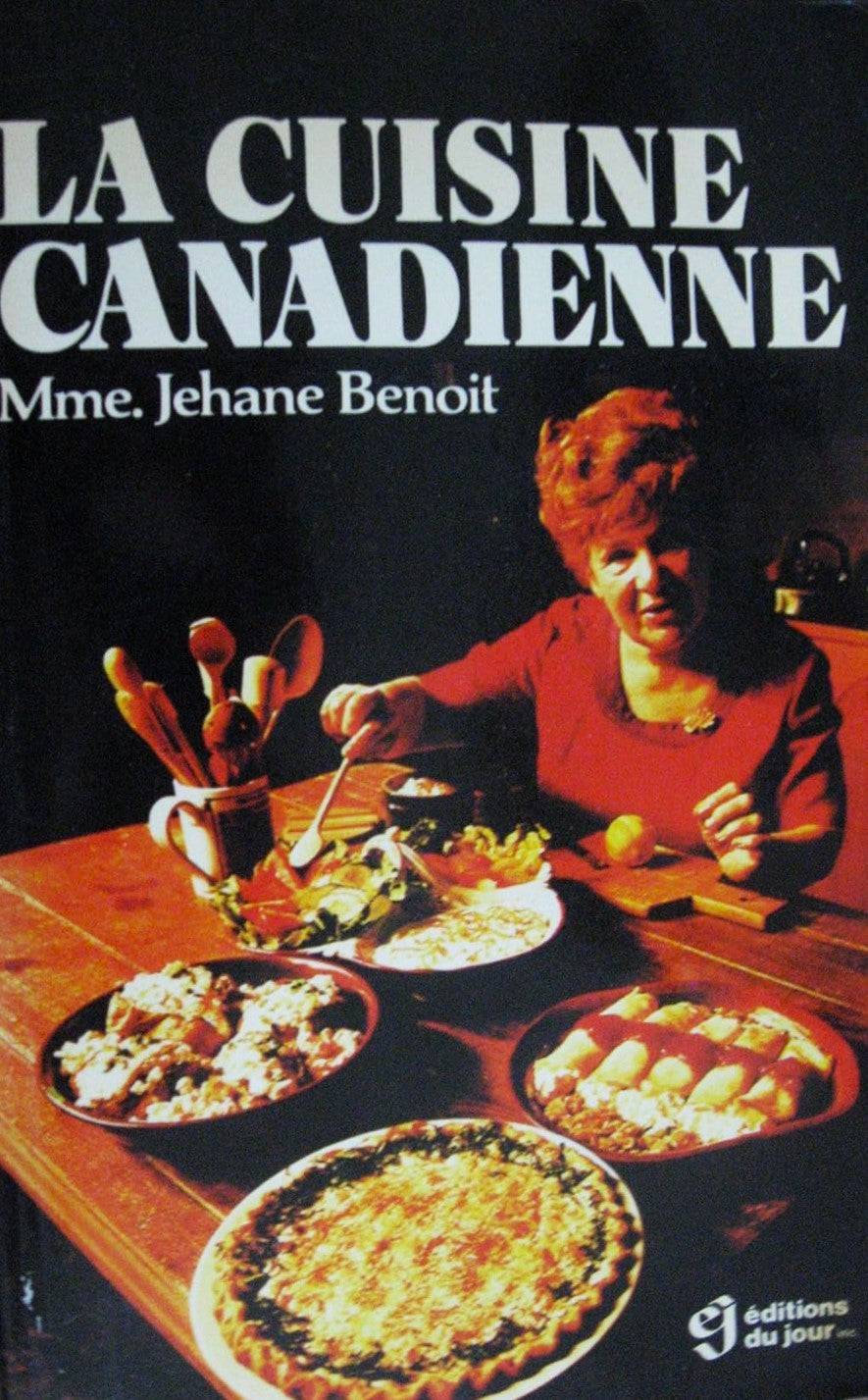 Livre La cuisine canadienne - Jehane Benoit (Livre d'occasion) - ISBN 289044001X