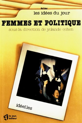 Livre Femmes et politique - Yolande Cohen (Livre d'occasion) - ISBN 2890440567