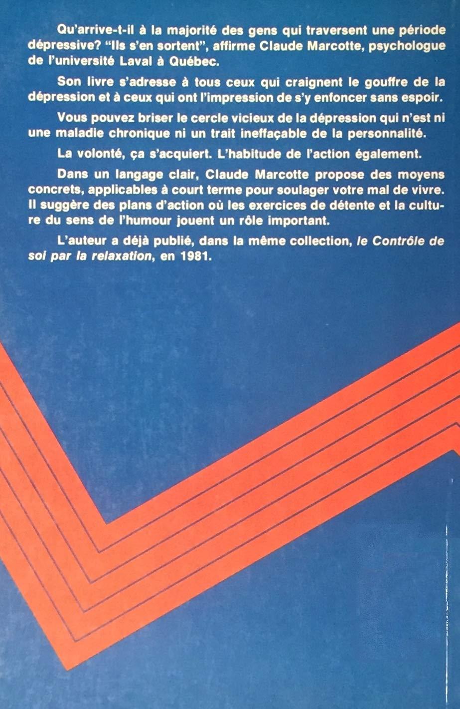 Livre Vaincre la dépression par la volonté d'action - Claude Marcotte (Livre d'occasion) - ISBN 2...