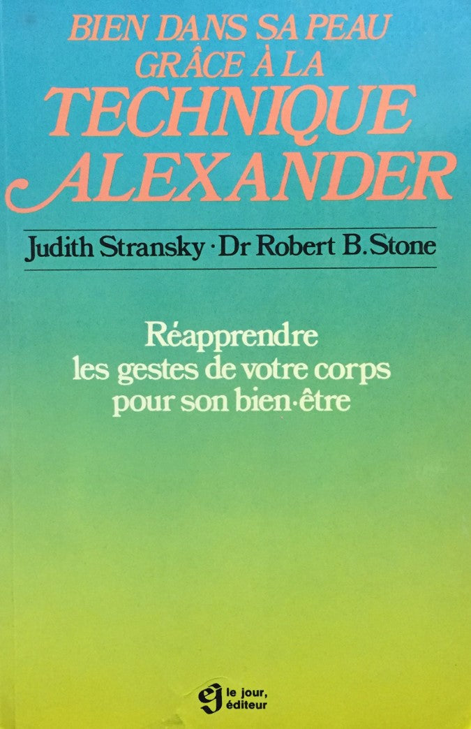 Livre Réapprendre les gestes de votre corps pour son bien-être - Judith Stransky (Livre d'occasio...