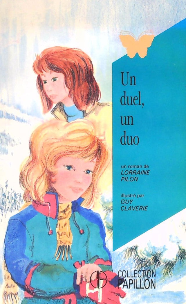 Livre Un duel, un duo - Lorraine Pilon (Livre d'occasion) - ISBN 289051367X