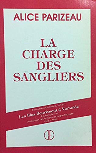 Livre La charge des sangliers - Alice Parizeau (Livre d'occasion) - ISBN 2890514269