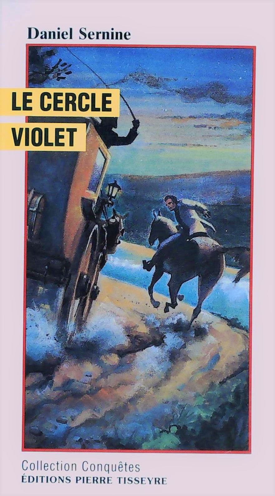 Livre Le cercle violet - Daniel Sernine (Livre d'occasion) - ISBN 2890515354