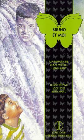Livre Bruno et moi - Jean-Michel Lienhardt (Livre d'occasion) - ISBN 2890515796