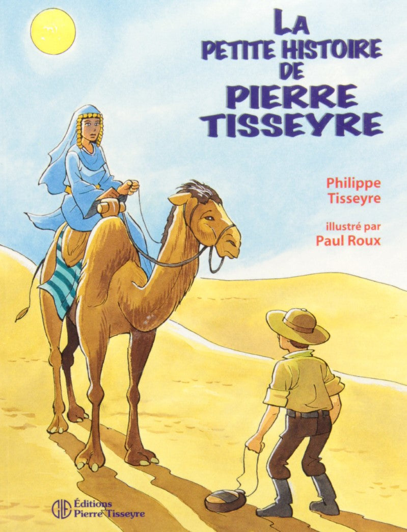 Livre La petite histoire de Pierre Tisseyre - Pierre Tisseyre (Livre d'occasion) - ISBN 2890516709