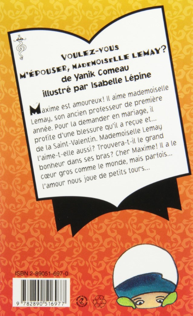 Livre Voulez-vous m'épouser Mlle Lemay? - Yanik Comeau (Livre d'occasion) - ISBN 2890516970