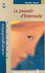 Livre Le pouvoir d'Émeraude - Danielle Simard (Livre d'occasion) - ISBN 2890517942