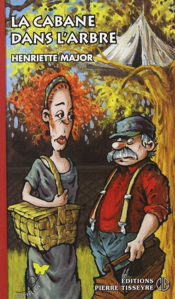 Livre ISBN 2890519759 Papillon # 125 : La cabane dans l'arbre (Henriette Major)