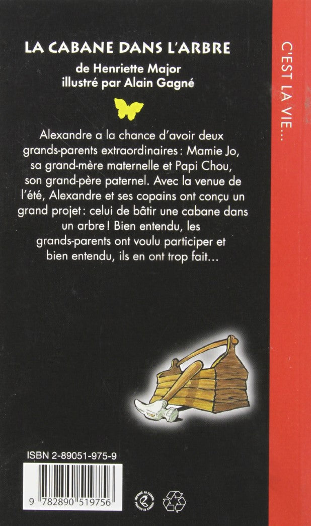 Papillon # 125 : La cabane dans l'arbre (Henriette Major)