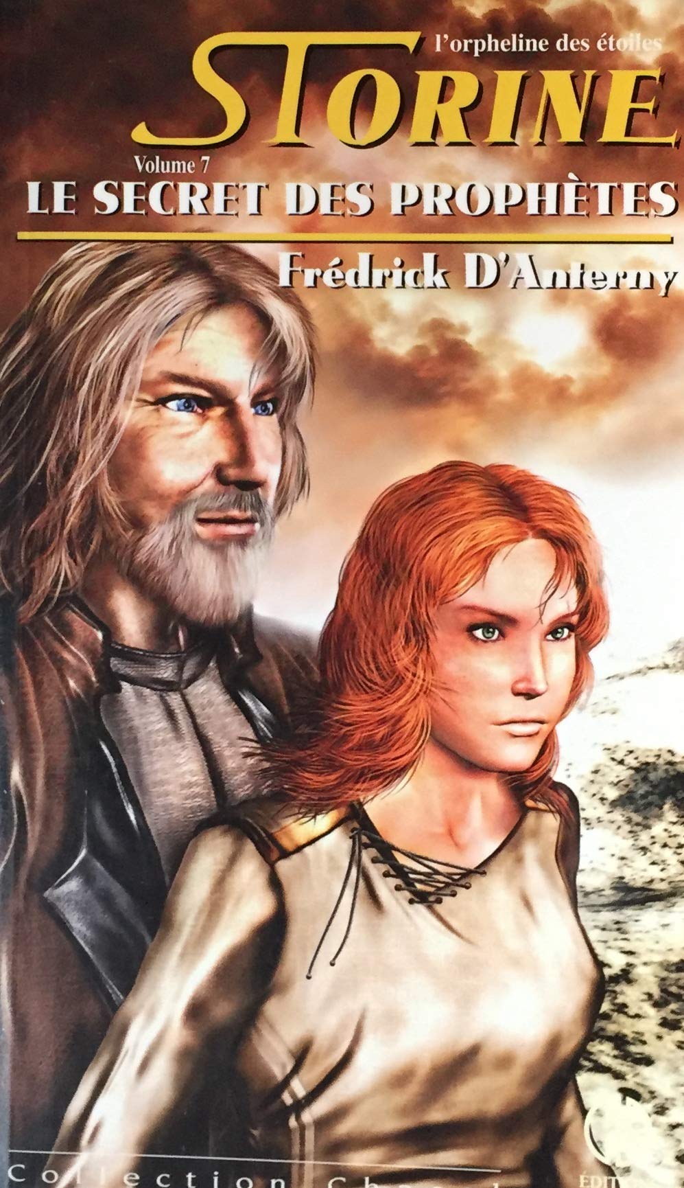 Livre Storine l'orpheline des étoiles #7 : Le secret des prophètes - Fredrick D'Anterny (Livre d'...