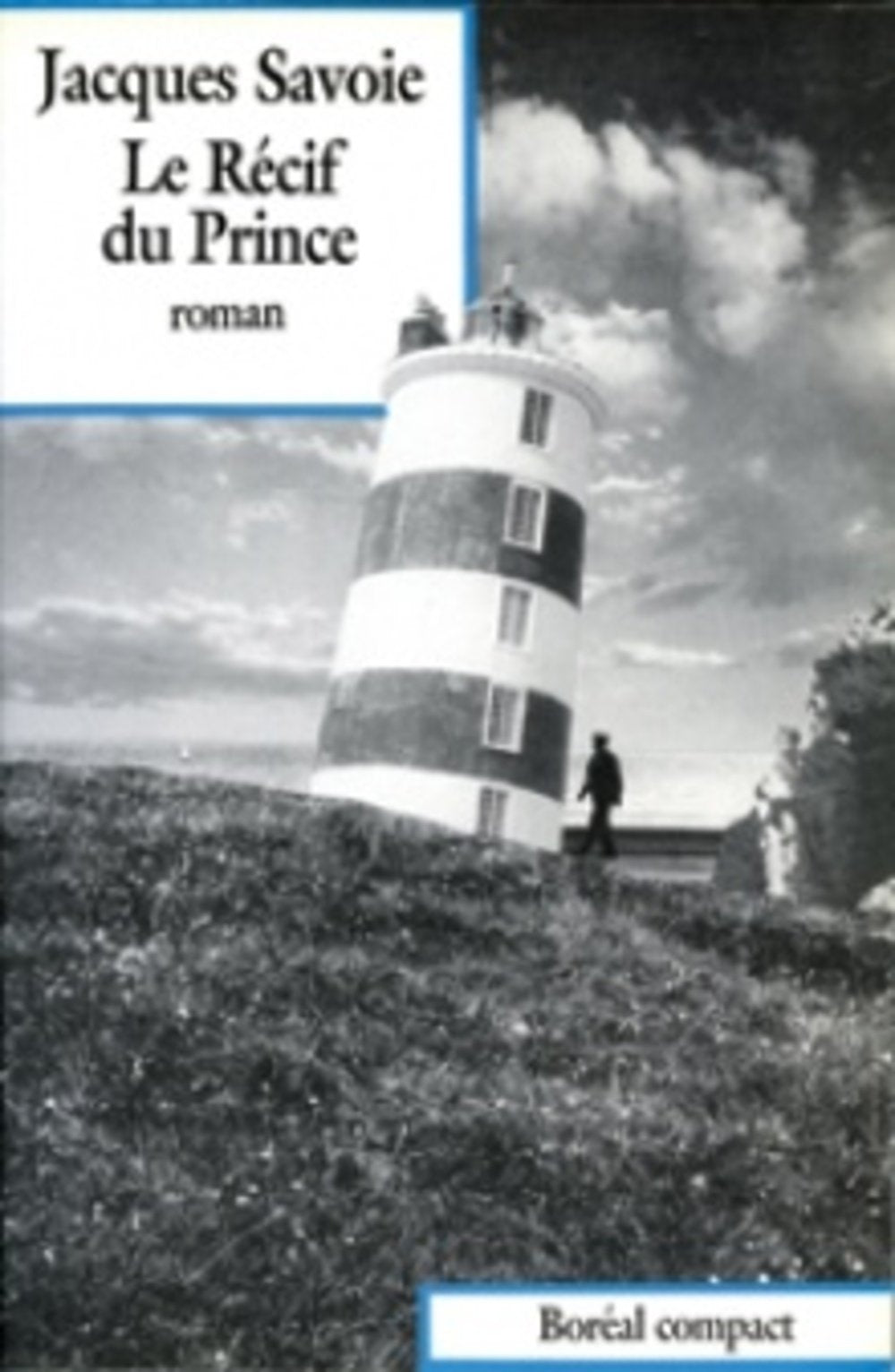 Le prince du récif - Jacques Savoie