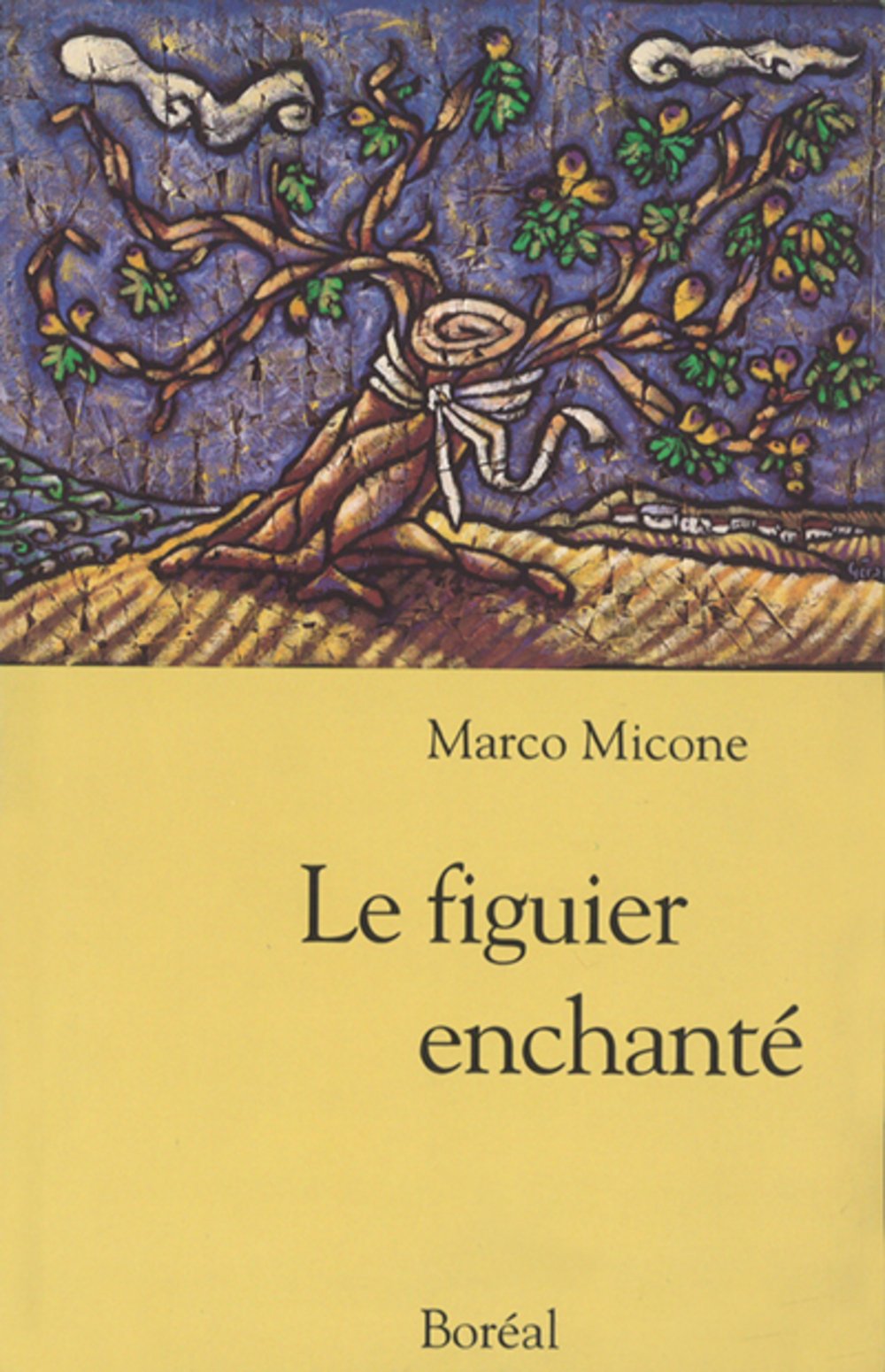 Livre Le figuier enchanté - Marco Micone (Livre d'occasion) - ISBN 2890524922