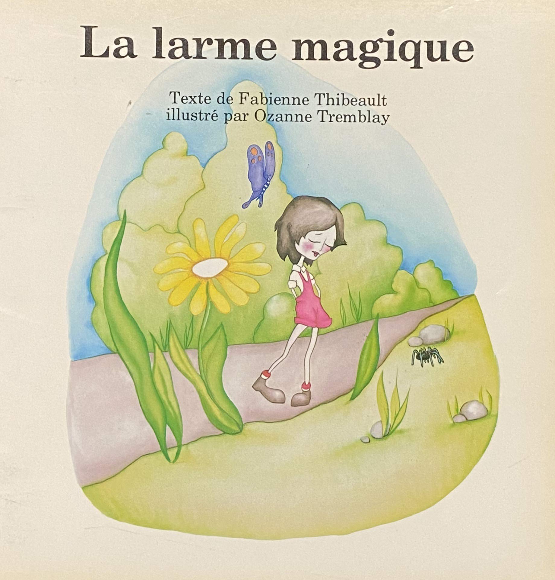 Livre La larme magique - Fabienne Thibeault (Livre d'occasion) - ISBN 2890660397