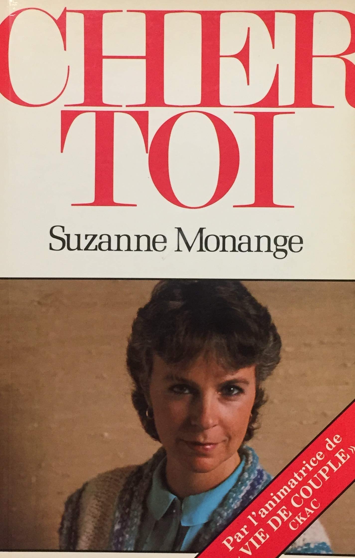 Livre Cher toi - Suzanne Monange (Livre d'occasion) - ISBN 2890660613