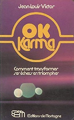 Livre OK Karma : Comment transformer ses échecs en triomphes - Jean-Louis Victor (Livre d'occasio...