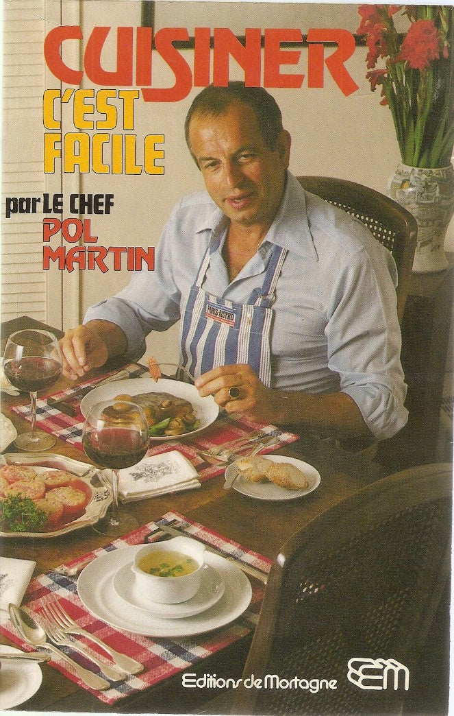 Livre Cuisiner c'est facile - Pol Martin (Livre d'occasion) - ISBN 2890740153