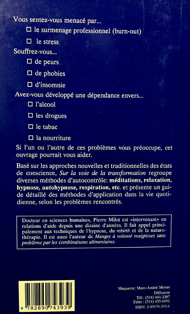 Livre Sur la voie de la transformation : les états modifiés de conscience - Pierre Milot (Livre d...