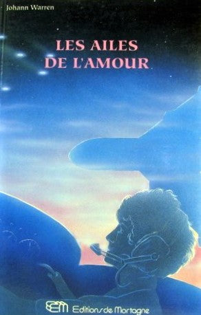 Livre Les ailes de l'amour - Johann Warren (Livre d'occasion) - ISBN 2890744116