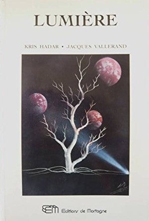 Livre Lumière (Kris Hadar, Jacques Vellerand) (Livre d'occasion) - ISBN 2890744183