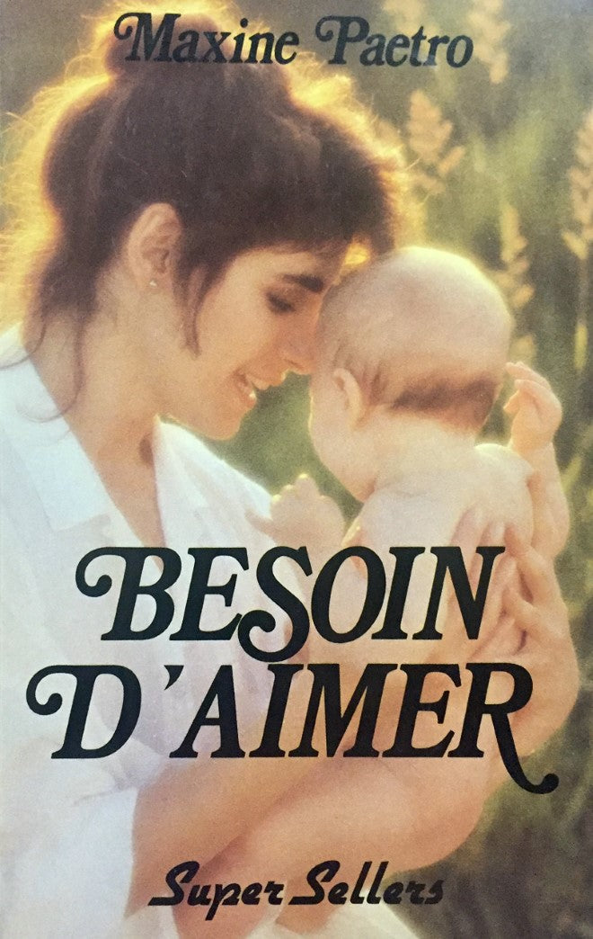 Livre Besoin d'aimer - Maxine Paetro (Livre d'occasion) - ISBN 2890770567