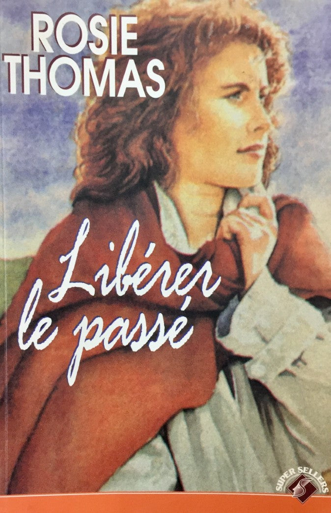 Livre Libérer le passé - Rosie Thomas (Livre d'occasion) - ISBN 2890771717