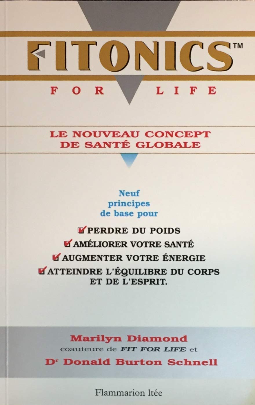 Livre Fitonics for life : le nouveau concept de santé globale - Marilyn Diamond (Livre d'occasion...