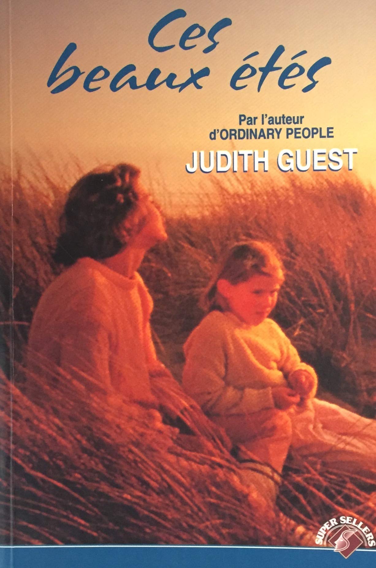 Livre Ces beaux étés - Judith Guest (Livre d'occasion) - ISBN 2890771776