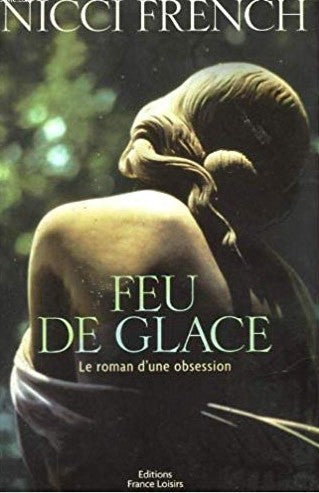 Livre Feu de glace - Nicci French (Livre d'occasion) - ISBN 2744132136