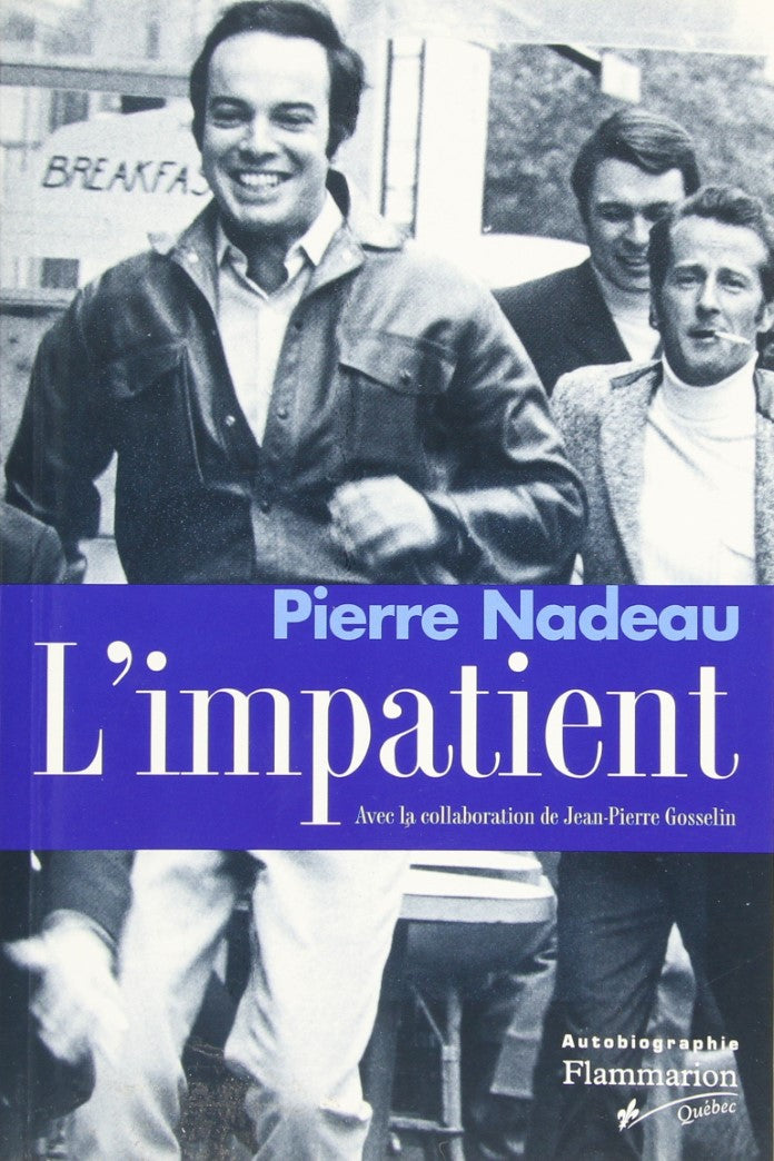 Livre Impatient (Pierre Nadeau) (Livre d'occasion) - ISBN 2890772225